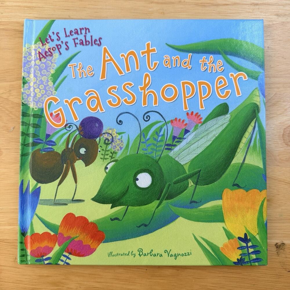 The Ant and the Grasshopper Lets Learn Aesops Fables Hardcover Library Binding